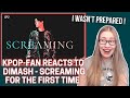 KPOP-Fan Reacts to DIMASH Kudaibergen - Screaming for the FIRST TIME 😱