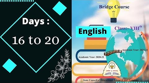 Bridge Course , Standard- 8th , Subject -English , Day 16, 17, 18, 19 & 20.