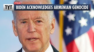 Biden Acknowledges Armenian Genocide