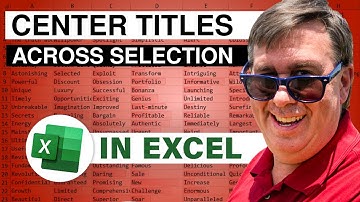 Excel - Center Across Selection: Episode 1443