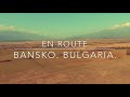 BANSKO Tourism 2019 Bulgaria - Above the ski resort - Drone Footage - DJI Phantom 3