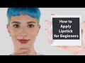 How To Apply Lipstick For Beginners