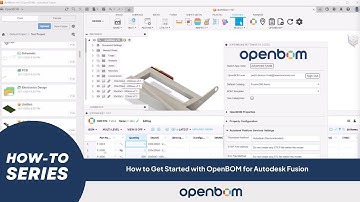 How to Get Started with OpenBOM for Autodesk Fusion