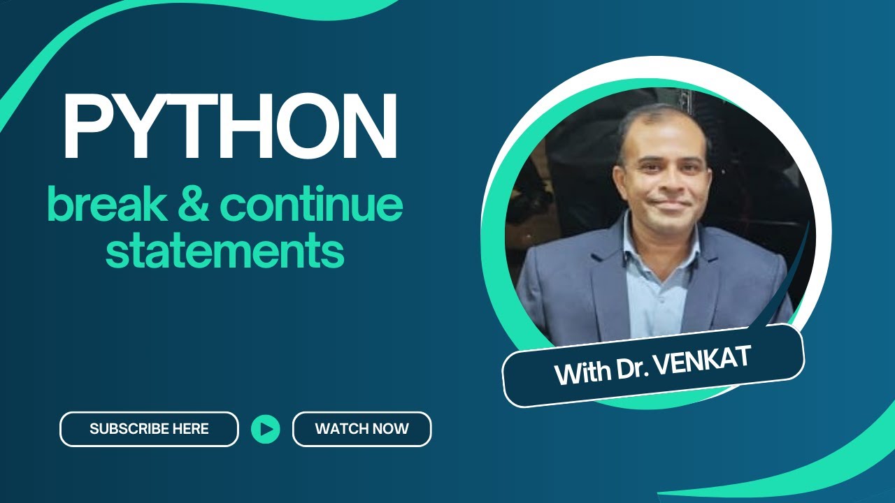 BREAK CONTINUE STATEMENTS IN PYTHON - YouTube