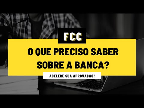 FCC | Análise da Banca e Estratégias de Preparação!