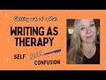 WRITING and Therapy. A journey of self-discovery.