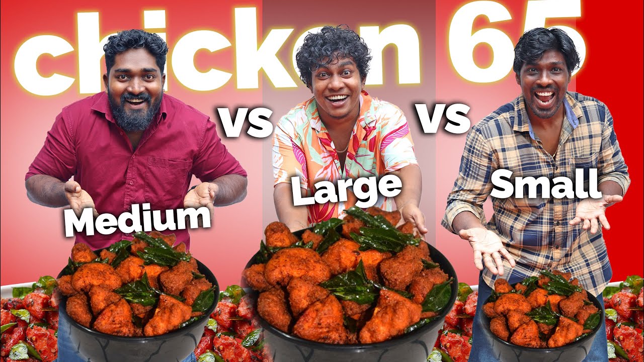 Small vs Medium vs Big Chicken 65 Challenge | യിപ്പിക്ക് ലോട്ടറി ...