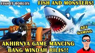 AKHIRNYA GAME MANCING BANG WINDAH RILIS JUGA! @WindahBasudara  | Fish and monster Roblox screenshot 5