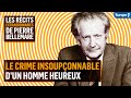 Le crime insoupçonnable d’un homme heureux - Les récits extraordinaires de Pierre Bellemare