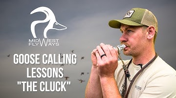 Goose Calling Lessons | The Cluck