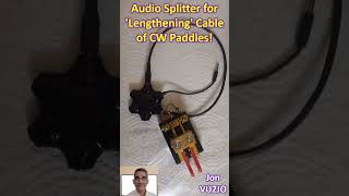 Audio Splitter for &#39;Lengthening&#39; Cable of CW Paddles!