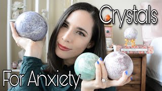 My Favorite Crystals For Anxiety, Panic Attacks, and Depression | With Explanations