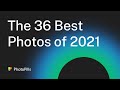 The 36 Best Photos of 2021