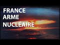 L'Arme Nucléaire Française