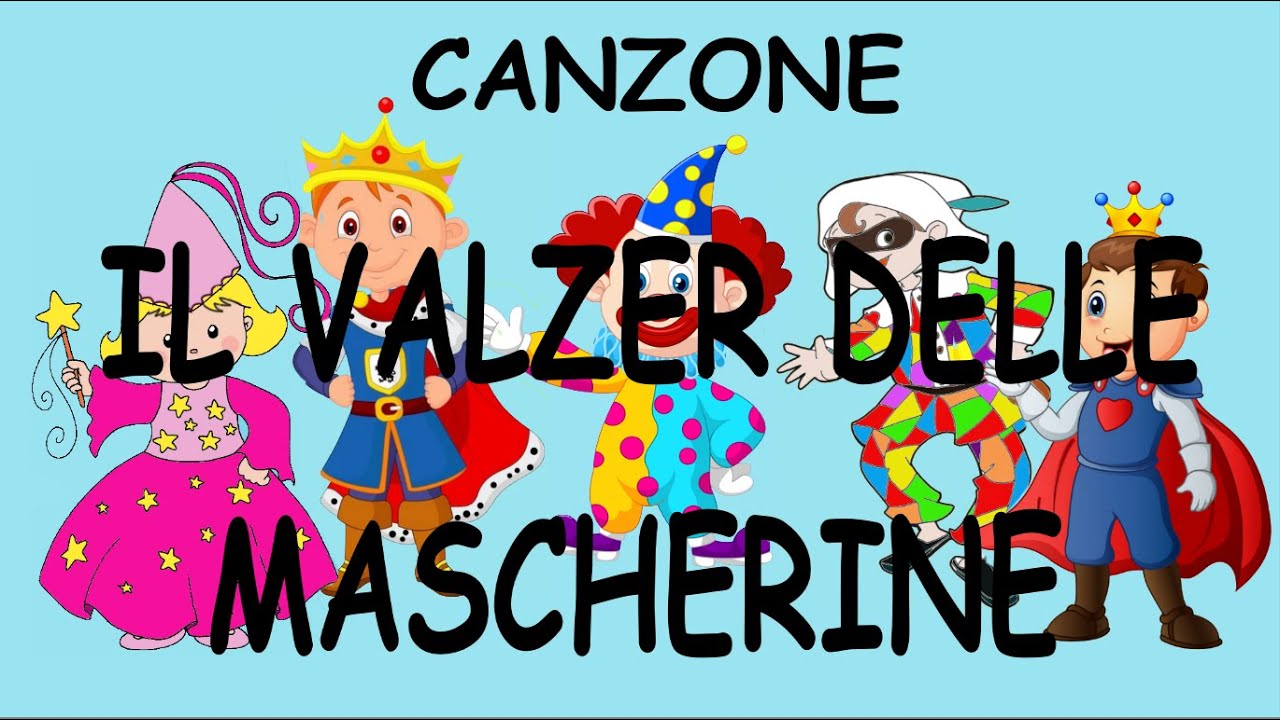 IL VALZER DELLE MASCHERINE-CANZONCINA DI CARNEVALE-speciale carnevale-Link con testo e in descrizion