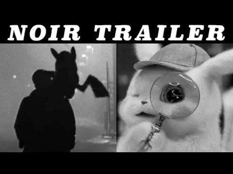 Detective Pikachu | Noir Trailer