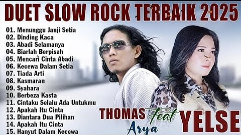 ABADI SELAMANYA, DINDING KACA - THOMAS ARYA FEAT YELSE  FULL ALBUM TERBAIK 2025