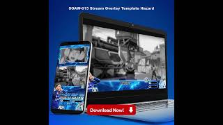 SOAW 015 Stream Overlay Template Hazard
