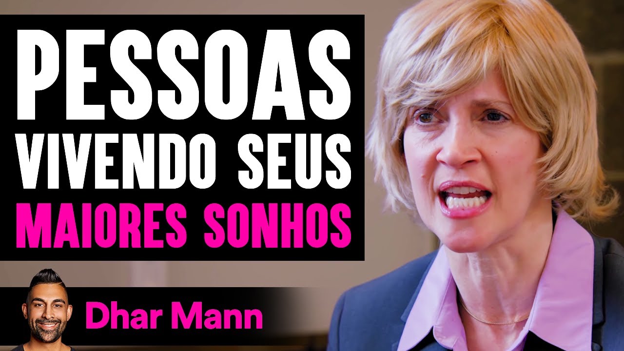 Pessoas Vivendo Seus Maiores Sonhos | Dhar Mann Studios