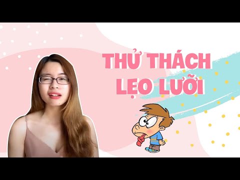 Líu Lưỡi Là Gì - Lẹo lưỡi với thử thách phát âm tiếng Anh