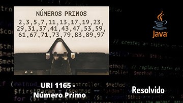 Número Primo (URI 1165) - Exercício resolvido JAva - Beecrowd