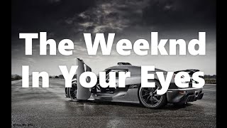 The Weeknd-In Your Eyes-Lyrics