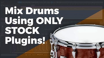 Mix Drums using ONLY STOCK Plugins