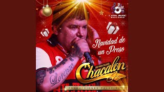 Video thumbnail of "Chacalon Jr - Navidad de un Preso"