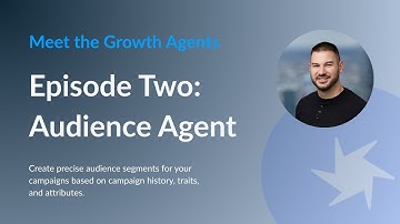 Meet of Growth Agents episode 2: Audience Agent | GrowthLoop Compound Marketing Engine
