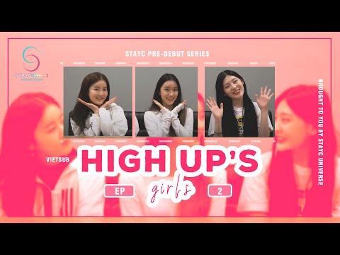 [VIETSUB] HIGHUP's Girls #2 - STAYC PREDEBUT