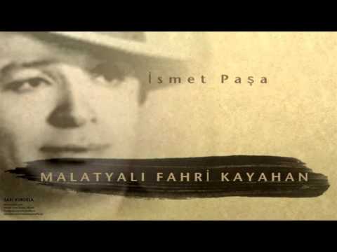 Malatyalı Fahri Kayahan - İsmet Paşa [ Sarı Kurdela © 2000 Kalan Müzik ]