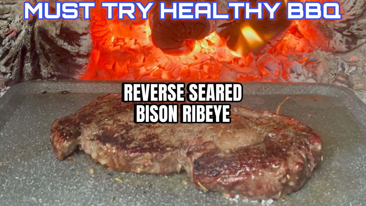 Reverse-Seared Bison Ribeye — watch on YouTube