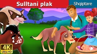 Sulltani plak | The Old Sultan Story in Albanian | @AlbanianFairyTales