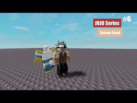 Roblox How To Jojo Stand Series Custom Stand Part 6 Youtube - roblox jojo stand model tutorial