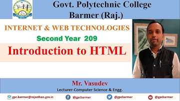 HTML Basics | INTERNET AND WEB TECHNOLOGIES (CS209) | Er. Vasu Dev | GPC Barmer