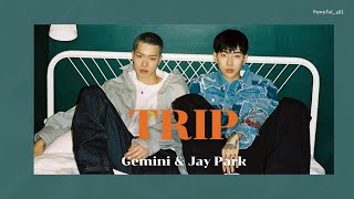 [THAISUB] GEMINI, Jay Park - Trip