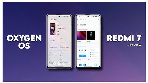 OxygenOS Android 10 For Redmi 7/Y3 | Review