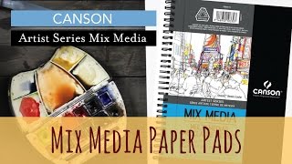 Artist Series Mix Media Paper by Canson