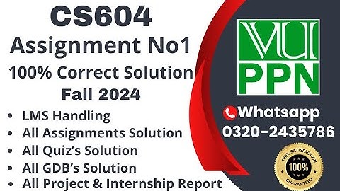 CS604 Assignment 1 100% Correct Solution Fall 2024 CS604 Assignment 1 Solution 2024 #cs604