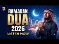 Ramadan Dua 2026 | Most Beautiful Dua to Listen Everyday | Dua For Ramadan 2026 | #ramadan2026