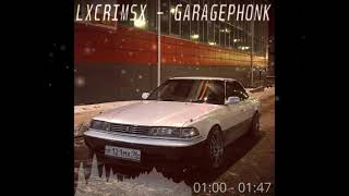 LXCRIMSX - GARAGEPHONK