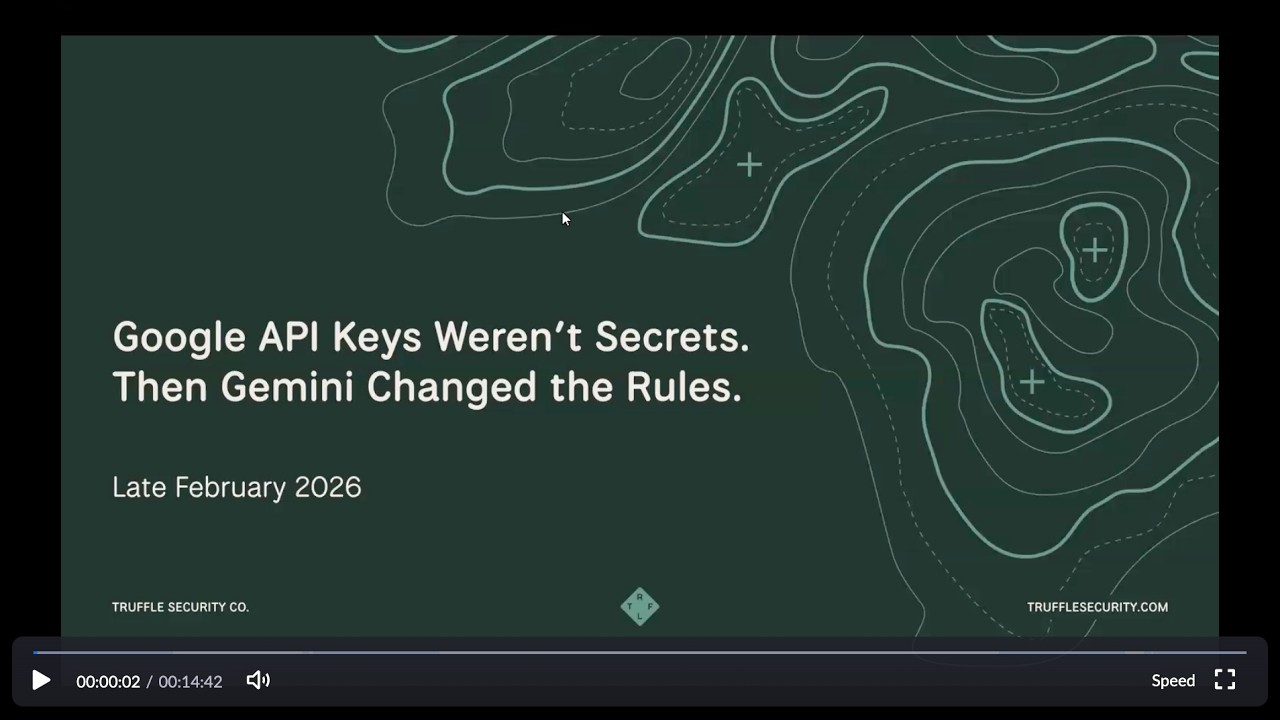 Google API Keys Weren't Secrets. But then Gemini Changed the Rules.