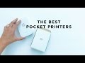 My Favorite Pocket Photo Printers!