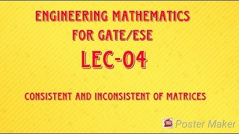 ( LEC-04) consistent and inconsistent of system of matrices for gate/ ese in Hindi