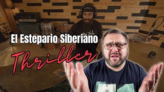 Drummer's Reaction To El Estepario Siberiano - Michael Jackson - Thriller