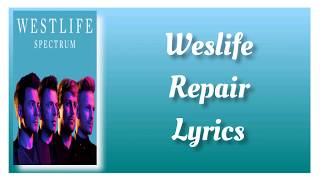 Westlife   Repair Lyrics