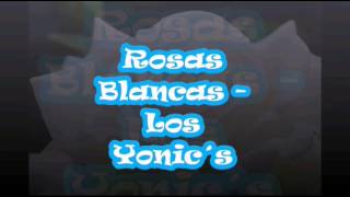 Rosas Blancas - Los Yonic's | Letra [A1] chords
