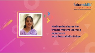 How FutureSkills Prime Transformed Madumitha’s IT Career