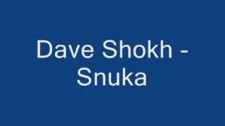 Dave Shokh-Snuka