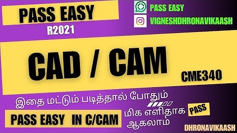 Pass easy in Cad / Cam | R2021 |  CME 340 | Elective | Anna University | DHRONAVIKAASH